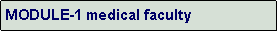 : MODULE-1 medical faculty
